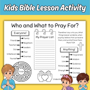 Puede incluir: Una colorida hoja de actividades de lecciones bíblicas para niños con el título "Who and What to Pray For?" incluye una lista de oraciones, un laberinto e ilustraciones de niños. El texto incluye versículos bíblicos y peticiones de oración.