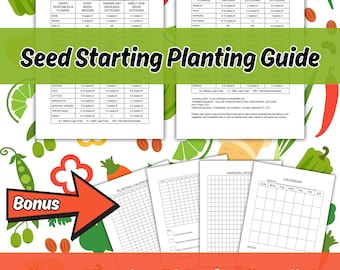 Planting Guide, Printable Seed Starting Guide, Vegetable Garden Planting Guide, Seed Starting Planting Guide, Bonus Garden Planning Bundle