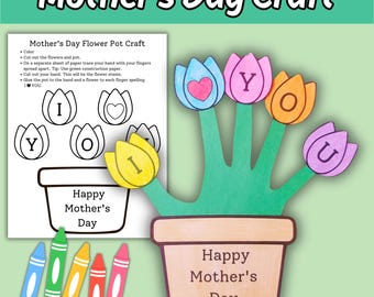 May include: A colorful Mother's Day craft featuring a flower pot made from a handprint. The flowers spell out "I YOU". Includes instructions and crayons. The text "Happy Mother's Day" is visible on the pot.