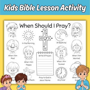 Könnte beinhalten: Ein schwarz-weißes Kids Bible Lesson Activity-Blatt mit dem Text "Wann soll ich beten?" und Illustrationen von Kindern und religiösen Symbolen. Enthält Aufforderungen zum Schreiben von Gebeten und eine Uhr.