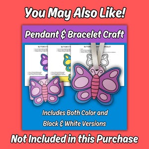 K&ouml;nnte beinhalten: Ein druckbares Schmetterlings-Anh&auml;nger- und Armband-Bastelset mit dem Text You May Also Like, Pendant & Bracelet Craft, Includes Both Color and Black & White Versions und Not Included in this Purchase. Enth&auml;lt Schmetterlingsvorlagen.