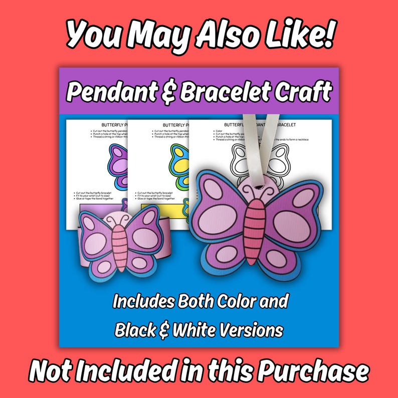 K&ouml;nnte beinhalten: Ein druckbares Schmetterlings-Anh&auml;nger- und Armband-Bastelset mit dem Text You May Also Like, Pendant & Bracelet Craft, Includes Both Color and Black & White Versions und Not Included in this Purchase. Enth&auml;lt Schmetterlingsvorlagen.