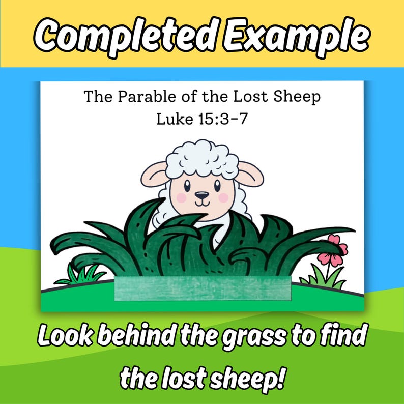 May include: A paper craft activity titled The Parable of the Lost Sheep Luke 15:3-7 featuring a white sheep with pink cheeks peeking out from behind dark green grass. A small pink flower is visible on the right side of the green base.