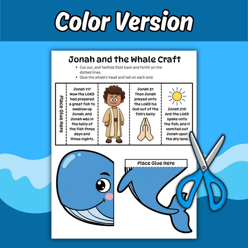 May include: A Jonah and the Whale craft activity sheet featuring instructions, text from Jonah 1:17, 2:1, and 2:10, a cartoon illustration of Jonah, a sun, praying hands, and cut-out shapes of a blue whale head and tail with a pair of blue scissors.