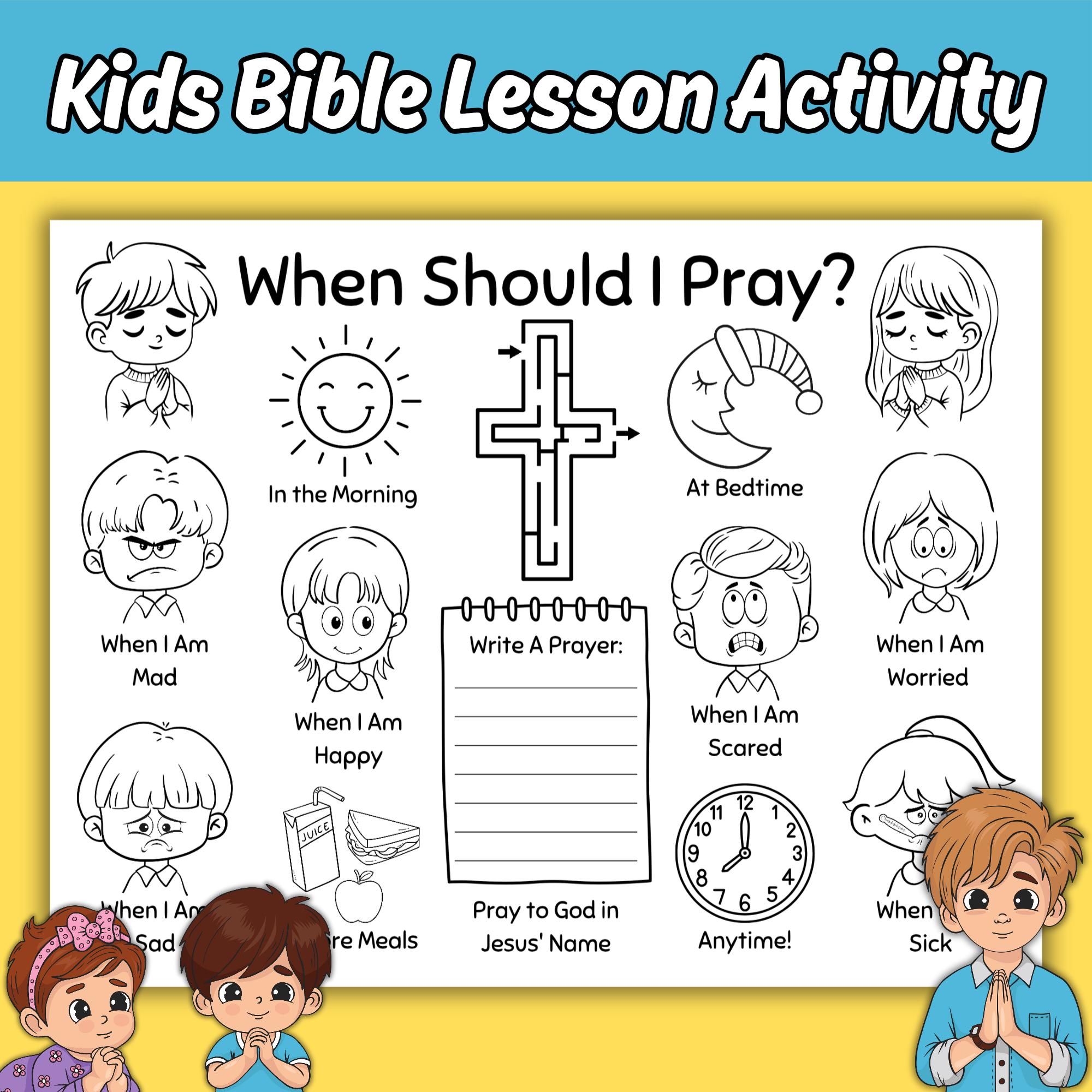 Prayer Bible Lesson Activity Sheet for Kids, When Should I Pray Sunday School Bible Lesson Printable Coloring Activity Placemat for Children
