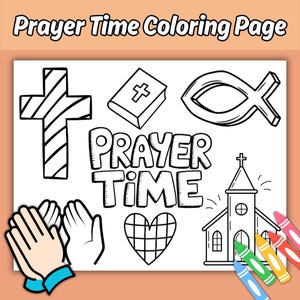 Prayer Time Printable Coloring Page for Kids Sunday School Bible Lesson, Simple and Bold Christian Coloring Page Children&#39;s Church Activity