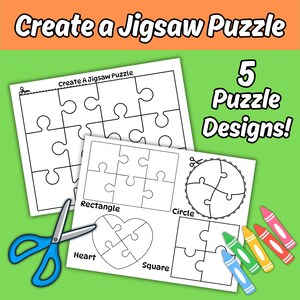 May include: Two white sheets of paper with black outlines for a Create a Jigsaw Puzzle activity. The sheets feature various puzzle shapes including a rectangle, circle, heart, and square. A pair of blue scissors and five colorful crayons are included.