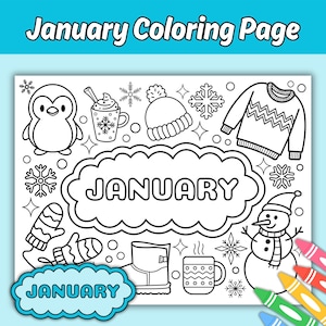 May include: A black and white January coloring page with winter-themed illustrations, including a penguin, snowflakes, a sweater, and a snowman. The text "January Coloring Page" is at the top, and "January" is in a cloud shape.