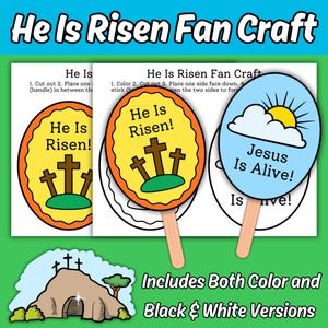May include: A paper fan craft kit titled He Is Risen Fan Craft featuring oval cutouts with wooden sticks. One side shows three brown crosses on a yellow background with the text He Is Risen! The other side shows a sun and clouds with Jesus Is Alive!