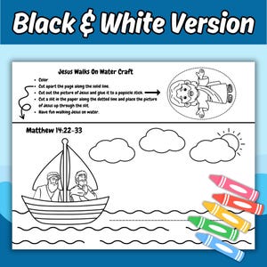 Op de afbeelding: Een zwart-wit knutselblad getiteld Jesus Walks On Water Craft met Matthew 14:22-33. Het bevat een boot met twee figuren, wolken, een zon en een uitknipfiguur van Jezus. Vijf gekleurde kleurpotloden liggen in de rechterbenedenhoek.