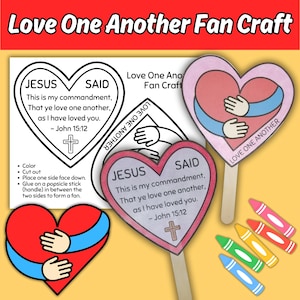 Peut inclure: Un projet de bricolage avec des éventails en forme de cœur, avec le texte "Love One Another". Les éventails ont un motif de cœur rouge avec des bras étreignant le cœur. Le texte "JESUS SAID" est sur le cœur, avec un verset biblique et une croix.