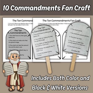 May include: A 10 Commandments fan craft kit featuring printed paper templates shaped like stone tablets with text from Exodus 20. The set includes a cartoon illustration of a figure holding tablets and wooden sticks for assembly, with both colour and black and white versions provided for printing.