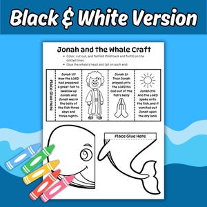 May include: A black and white printable craft sheet titled Jonah and the Whale Craft featuring instructions, Bible verses, a cartoon character, and outlines of a whale head and tail, accompanied by five colorful crayons in blue, green, yellow, orange, and pink.