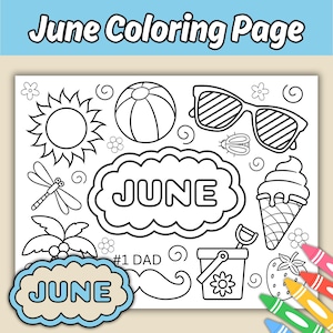 May include: A black and white coloring page with the word "JUNE" in a cloud shape. The page features summer-themed images such as a sun, beach ball, sunglasses, ice cream cone, and a bucket and shovel.
