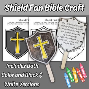 May include: A Shield Fan Bible Craft kit featuring printable templates for a shield with a yellow cross. One shield shows a metallic texture with the text Psalm 28:7, while another is colored black. Includes a wooden craft stick and five crayons.
