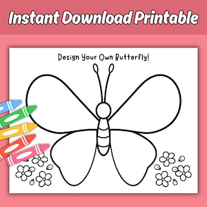 K&ouml;nnte beinhalten: Eine druckbare Malvorlage mit dem Umriss eines gro&szlig;en Schmetterlings und dem Text Design Your Own Butterfly am oberen Rand. Die Seite enth&auml;lt kleine Blumenillustrationen und einen Stapel von f&uuml;nf bunten Wachsmalstiften in Blau, Gr&uuml;n, Gelb, Rot und Pink.