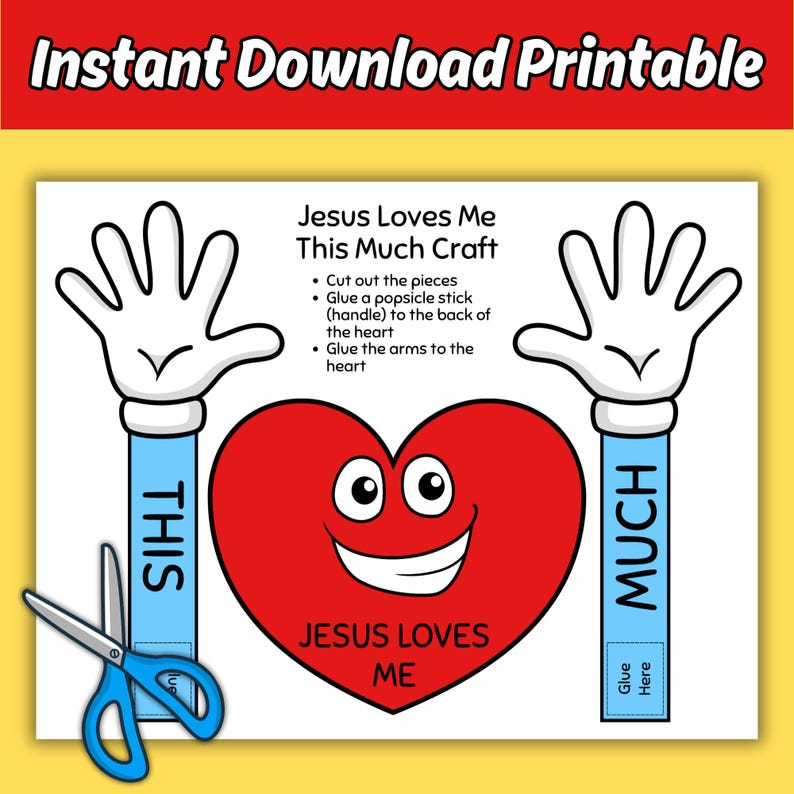 Puede incluir: Una manualidad imprimible titulada "Jesus Loves Me This Much Craft" presenta un coraz&oacute;n rojo sonriente con brazos y manos. El texto incluye instrucciones de montaje y las palabras "THIS" y "MUCH" en tiras azules. Tambi&eacute;n se incluye un par de tijeras azules.