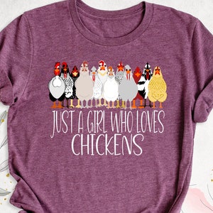 Chicken Shirt, just a girl who loves chickens shirt, Chicken gift, Chicken Lover shirt, Farm shirt, gift for farm lover, Chicken shirt women