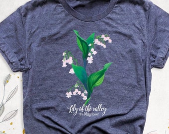 May Birth Flower Shirt, Lily Of The Valley Shirt, Birth Month Shirt, Floral Shirt, Women Birthday Shirts, Flower T-Shirt, May Birthday Shirt