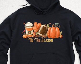 Tis the season fall sweatshirt, Football fall sweatshirt, autumn leaves pumpkin hoodie, fall pumpkin sweatshirt, Autumn football sweatshirts
