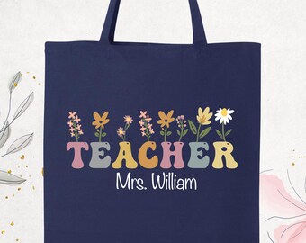 Custom Teacher Tote Bag, Wildflowers Teacher Bag, Floral Women Tote Bag, Teacher Gift Bag, Custom Teacher Tote, Gift for Teacher, Flower Bag