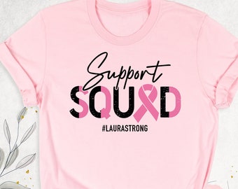 Breast Cancer Support Squad Shirt, Custom Cancer Strong Tshirt, Pink Ribbon Shirt, Breast Cancer Warrior Shirt, Family Cancer Awareness Tees