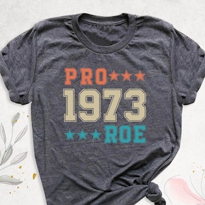 Pro Roe 1973 Shirt, Retro Women&#39;s Fundamental Rights Tshirt, Equality Feminism Shirt, 1973 Pro Choice Shirt, Feminist Outfit, Roe V Wade Tee