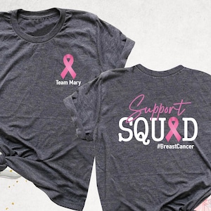 Custom Breast Cancer Shirt Support Squad Pink Ribbon Shirts, Breast Cancer Awareness Shirt, Breast Cancer Family Shirt, Cancer Warrior Shirt
