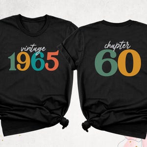Custom Vintage 1965 Birthday Shirt, Chapter 60 Shirt, Matching Birthday Party Group Shirt, Birthday Squad Shirt, 60th Birthday Crew Shirt