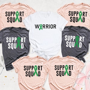 Green Ribbon Shirt, Cerebral Palsy Shirt, TBI Awareness Shirt, Liver Cancer Shirt, Mental Health Shirt, Organ Donation Shirts, Support Squad