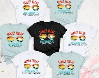 Most Likely To Summer Shirt, Matching Family Vacation Tee, Beach Trip Shirt, Custom Family Travel Shirt, Girls Trip Shirt, Funny Holiday Tee
