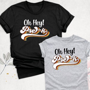 Oh Hey Pre-K Teacher Shirt, PreK Teacher Shirt, PreK T Shirt, PreK Shirt for Teacher Team, Back to School Tees, Teacher Team Pre-K Shirt