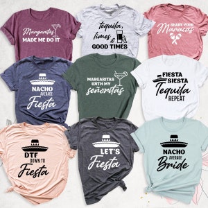 Fiesta Bachelorette Party Shirt, Final Fiesta Tshirt, Mexico Bachelorette Tees, Bachelorette Party Shirts, Fiesta Shirt, Nacho Bride Outfits