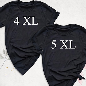 Plus Sizes Adult Unisex Shirt, Adult Unisex Sizing 4XL 5XL, Shirt for Oversized, Plus Size Shirt, Unisex Short Sleeve Shirt,Plus Size Outfit