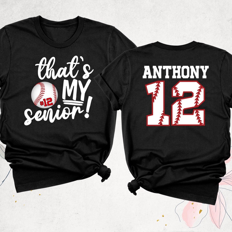 Custom That's My Senior Baseball Shirt by TrendyBuddyClothing