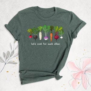 Let's Roots For Each Other Vegetable Shirt, Gardening Shirt, Green Thumb Shirt, Plant Lady Shirt, Turnip Shirt, Motivational Shirt,Vegan Tee image 3