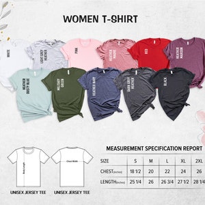 May include: A size chart for women's t-shirts with measurements in inches. The chart shows the chest and length measurements for sizes S, M, L, XL, and 2XL. The chart also shows a variety of colors for the t-shirts, including white, light grey heather, pink, heather mauve, red, black, heather maroon, heather dusty blue, military green, and heather navy.