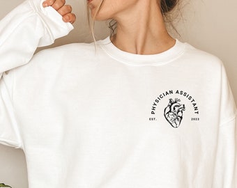Custom Physician assistant graduation gift sweatshirt, personalized physician assistant physician associate customized student name sweatsh