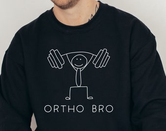 Orthopädische Chirurgie Assistenzarzt Orthopädie, Krankenschwester med Studenten Sweatshirt Ortho bro lustiges Weihnachtsgeschenk