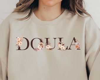 Doula Sweatshirt | Doula Student Shirt | Hebamme T-Shirt | Doula Geschenk | Mutter Baby | Arbeit und Lieferung