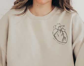 Get Pumped heart Sweatshirt | CVICU Sweatshirt | Telemetry Nurse Tshirt | registered nurse gift | Cardiac Nurse shirt | Cardiologist