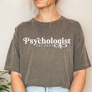 Psychologist Shirt 2023 , Psychology shirt, Comfort Color Shirt, Psychology Graduation Gift, Custom Psychology year, Psychology Student