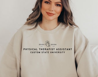 Benutzerdefinierte Sweatshirt für Physiotherapeuten Abschlussgeschenk, PTA, DPT Shirt, personalisiertes Geschenk, personalisierter Physiotherapeut