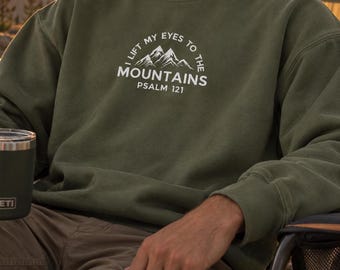 Embroidered Christian Sweatshirt, I Lift My Eyes To The Mountains, Minimalist Faith Shirt, Hiking Mountain Outdoor Christian Gift, Psalm 121