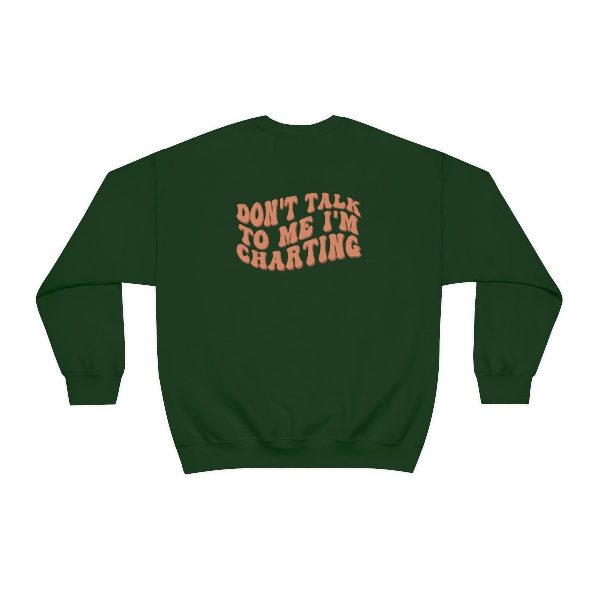 Funny Nurse Sweatshirt, Don't Talk to Me I'm Charting Nurse Sweatshirt, ICU Nurse  Sweatshirt, Physician Assistant Sweatshirt, PICU Nurse - Etsy