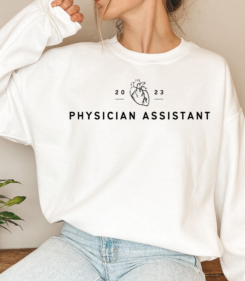 Physician Assistant Sweatshirt 2023 Custom Physician Etsy