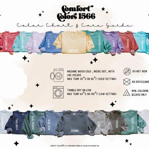 May include: A color chart and care guide for Comfort Colors 1566 sweatshirts. The image displays a variety of sweatshirt colors, including Terra Cotta, Watermelon, and Butter. Washing and care instructions are also provided, such as machine wash cold and tumble dry low.