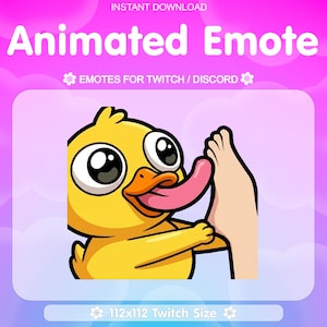 May include: Animated Emote graphic featuring a yellow cartoon duck with a long pink tongue licking a foot. The text "Animated Emote" is at the top, with "EMOTES FOR TWITCH / DISCORD" below. The graphic is sized for 112x112 Twitch use.