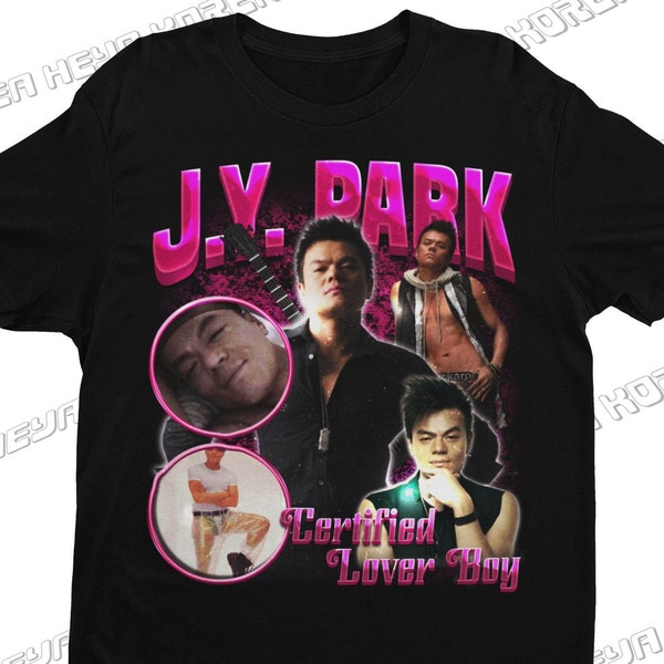 JYP Certified Lover Boy J. Y. Park. Park Jin-young kpop bootleg meme t-shirt 200s ITZY tour concert shirt k-pop streetwear