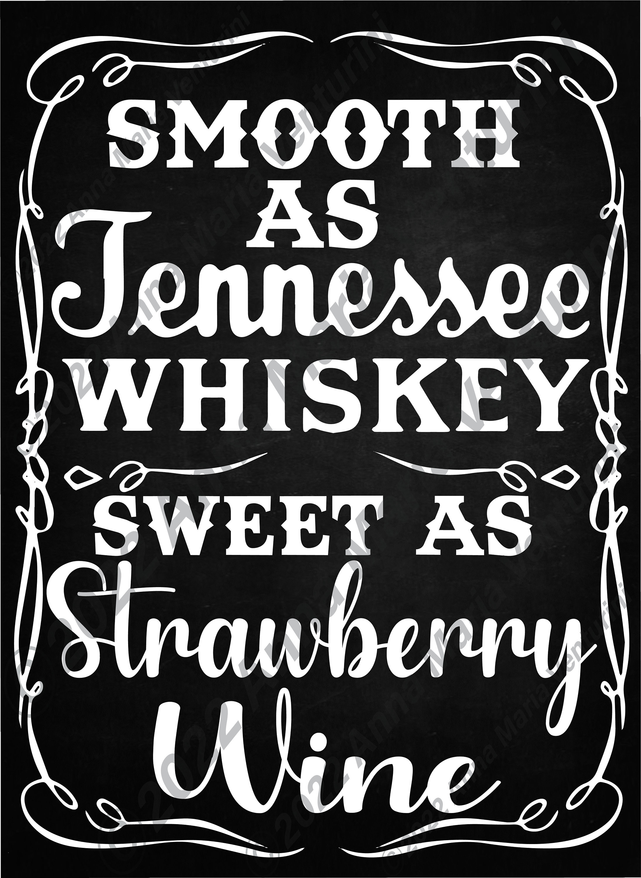 Tennessee Whiskey. Smooth as Tennessee Whiskey, Sweet as Strawberry Wine. SVG. PNG. JPG. Digital